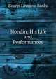 Blondin: His Life and Performances, George Linnaeus Banks 