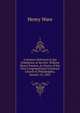 A Sermon Delivered at the Ordination of the Rev. William Henry Furness, As Pastor of the First Congregational Unitarian Church in Philadelphia, January 12, 1825, Ware, Henry 