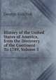 History of the United States of America, from the Discovery of the Continent To 1789, Volume 5, Bancroft, George 