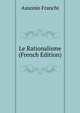 Le Rationalisme (French Edition), Ausonio Franchi 
