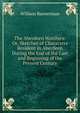 The Aberdeen Worthies: Or, Sketches of Characters Resident in Aberdeen During the End of the Last and Beginning of the Present Century, William Bannerman 