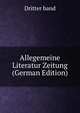Allegemeine Literatur Zeitung (German Edition), DRITTER BAND 