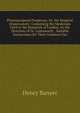 Pharmacopoeia Pauperum, Or, the Hospital Dispensatory: Containing the Medicines Used in the Hospitals of London, by the Direction of Dr. Coatsworth, . Suitable Instructions for Their Common Use, Henry Banyer 
