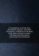 A Compilation of All the Acts, Resolutions, Reports, and Other Documents, in Relation to the Bank of the State of South Carolina: Affording Full Information Concerning That Institution, 
