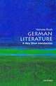 VSI ART&CULTURE GERMAN LITERATURE (178), Nicholas Boyle 