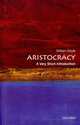 Aristocracy: A Very Short Introduction, William Doyle 