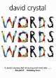Words Words Words, David Crystal 