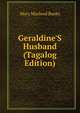 Geraldine'S Husband (Tagalog Edition), Mary Macleod Banks 