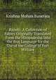 Rajniti: A Collection of Fables Originally Translated Form the Hitopadesha Into the Braj Language for the Use of the College of Fort William, Krishna Mohan Banerjea 