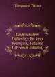 La Jerusalem Delivree,: En Vers Francais, Volume 1 (French Edition), Torquato Tasso 