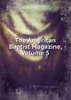 The American Baptist Magazine, Volume 5, 