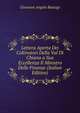 Lettera Aperta Dei Coltivatori Della Val Di Chiana a Sua Eccellenza Il Ministro Delle Finanze (Italian Edition), Giovanni Angelo Bastogi 