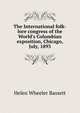 The International folk-lore congress of the World's Columbian exposition, Chicago, July, 1893, Helen Wheeler Bassett 
