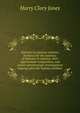 Hydrates in aqueous solution. Evidence for the existence of hydrates in solution, their approximate composition, and certain spectroscopic investigations bearing upon the hydrate problem, Harry Clary Jones 