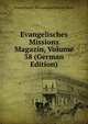 Evangelisches Missions Magazin, Volume 38 (German Edition), Evangelische Missionsgesellschaft Basel 