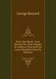 Paris Qui Roule: Avec Dessins De Tiret-Bognet Et Ombres Chinoises De Louis Bombled (French Edition), George Bastard 