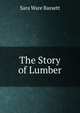 The Story of Lumber, Sara Ware Bassett 