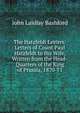 The Hatzfeldt Letters: Letters of Count Paul Hatzfeldt to His Wife, Written from the Head-Quarters of the King of Prussia, 1870-71, John Laidlay Bashford 
