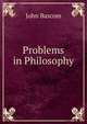 Problems in Philosophy, Bascom, John 