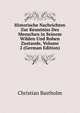 Historische Nachrichten Zur Kenntniss Des Menschen in Seinem Wilden Und Rohen Zustande, Volume 2 (German Edition), Christian Bastholm 