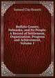 Buffalo County, Nebraska, and Its People: A Record of Settlement, Organization, Progress and Achievement, Volume 1, Samuel Clay Bassett 