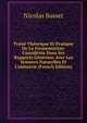 Trait? Th?orique Et Pratique De La Fermentation: Consid?r?e Dans Ses Rapports G?n?raux Avec Les Sciences Naturelles Et L'industrie (French Edition), Nicolas Basset 