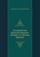 Evangelisches Missions Magazin, Volume 31 (German Edition), Evangelische Missionsgesellschaft Basel 