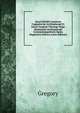 Sancti Basilii Caesareae Cappadociae Archiepiscopi Et Sancti Gregorii Theologi Vulgo Nazianzeni Archiepiscopi Constantinopolitani Opera Dogmatica Selecta (Latin Edition), Gregory 