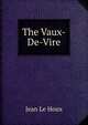The Vaux-De-Vire, Jean Le Houx 