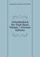 Urkundenbuch Der Stadt Basel, Volume 7 (German Edition), Staatsarchiv Des Kantons Basel-Stadt 