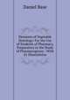 Elements of Vegetable Histology: For the Use of Students of Pharmacy, Preparatory to the Study of Pharmacognosy : With 65 Illustrations, Daniel Base 