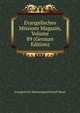 Evangelisches Missions Magazin, Volume 89 (German Edition), Evangelische Missionsgesellschaft Basel 
