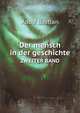 Der Mensch in Der Geschichte, Zur Begrundung Einer Psychologischen Weltanschauung, Volume 2 (German Edition), Adolf Bastian 