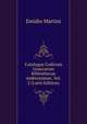 Catalogus Codicum Graecorum Bibliothecae Ambrosianae, Vol. 2 (Latin Edition), Emidio Martini 