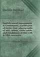 English mural monuments & tombstones; a collection of eighty-four photographs of wall tablets, table tombs and headstones of the 17th & 18th centuries, Herbert Batsford 
