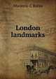 London landmarks, Marjorie C Bates 