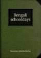 Bengali schooldays, Dorothea Sibella Batley 
