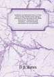 Incidents on land and water, or Four years on the Pacific Coast. Being a narrative of the burning of the ships Nonantum, Humayoon and Fanchon, . and interesting adventures on sea and land, D B. Bates 