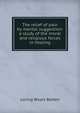 The relief of pain by mental suggestion: a study of the moral and religious forces in healing, Loring Woart Batten 