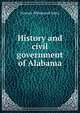 History and civil government of Alabama, Newton Whitmarsh Bates 