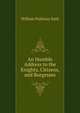 An Humble Address to the Knights, Citizens, and Burgesses, William Pulteney Ear Bath 
