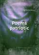 Poems patriotic, John H. [from old catalog] Battersby 