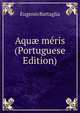 Aqu? meris (Portuguese Edition), Eugenio Battaglia 