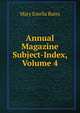 Annual Magazine Subject-Index, Volume 4, Mary Estella Bates 