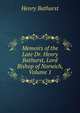 Memoirs of the Late Dr. Henry Bathurst, Lord Bishop of Norwich, Volume 1, Henry Bathurst 
