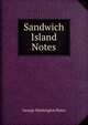 Sandwich Island Notes, George Washington Bates 