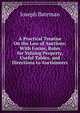 A Practical Treatise On the Law of Auctions: With Forms, Rules for Valuing Property, Useful Tables, and Directions to Auctioneers, Joseph Bateman 