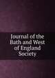 Journal of the Bath and West of England Society, 