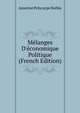 M?langes D'?conomique Politique (French Edition), Anselme Polycarpe Batbie 
