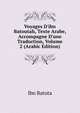 Voyages D'ibn Batoutah, Texte Arabe, Accompagne D'une Traduction, Volume 2 (Arabic Edition), Ibn Batuta 